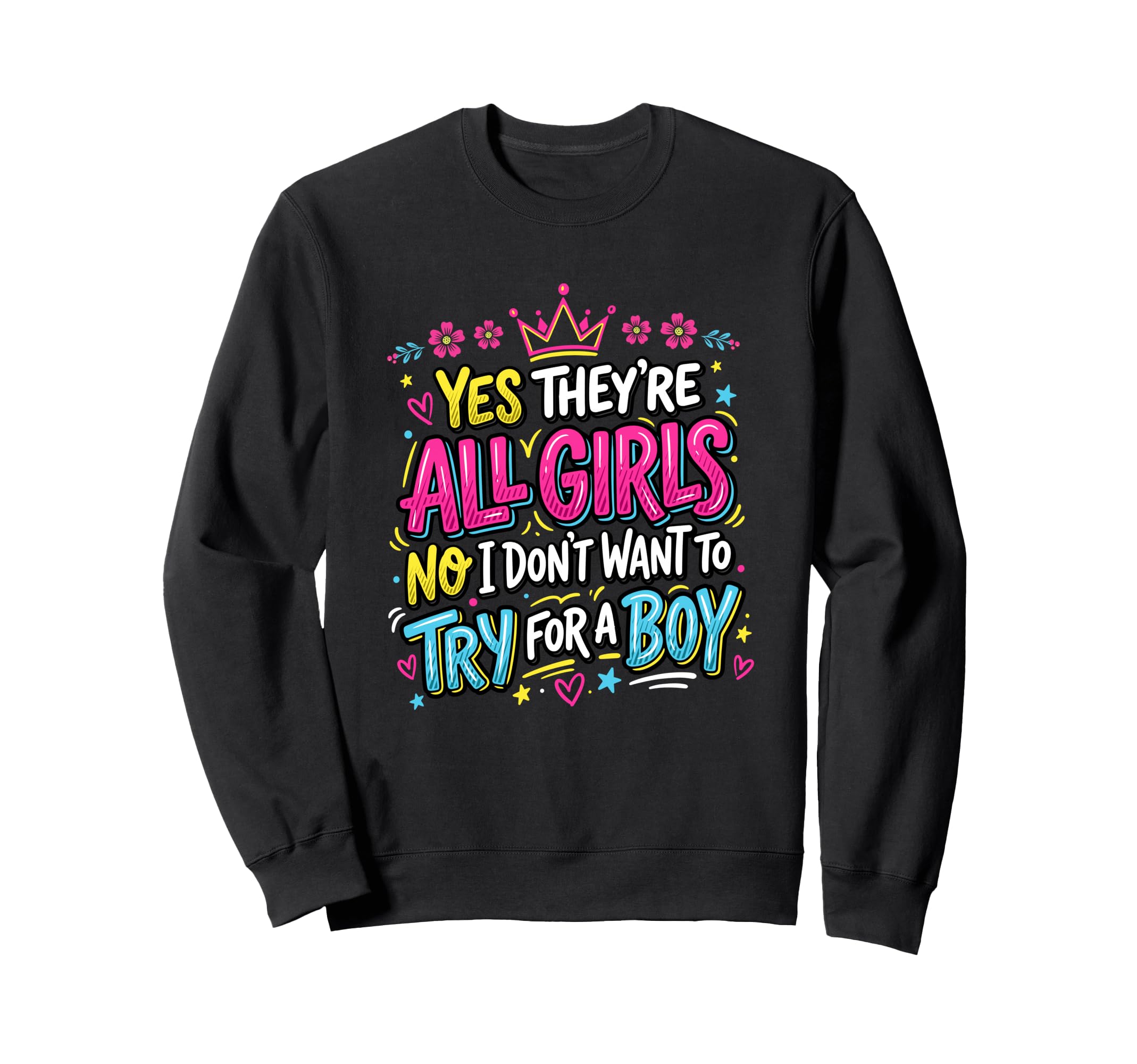 Dad All Father Daughters Sweatshirt - Trendy Graphic Unisex - T-Shirt, Sweatshirt, Hoodie