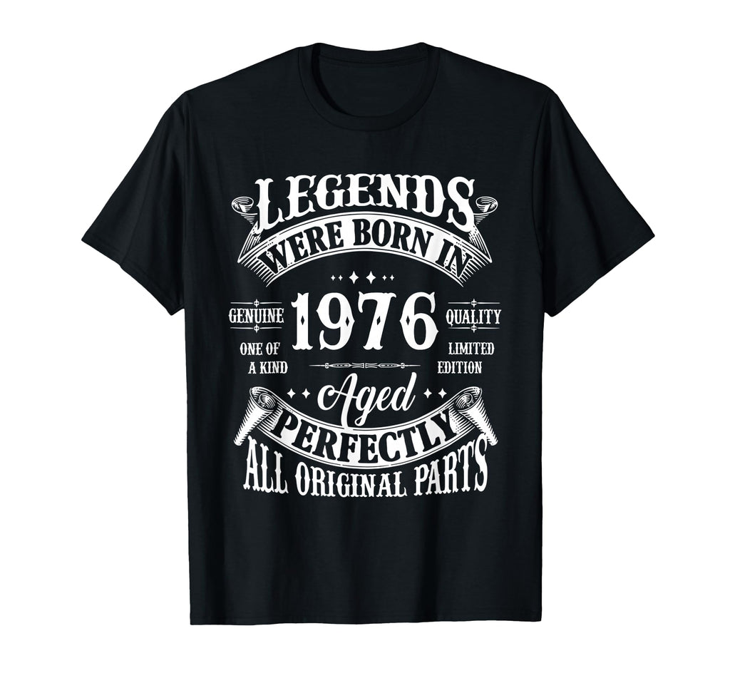 50Th Birthday Born 1976 50 Years Old B T-Shirt - Novelty Apparel Men Women - T-Shirt, Sweatshirt, Hoodie