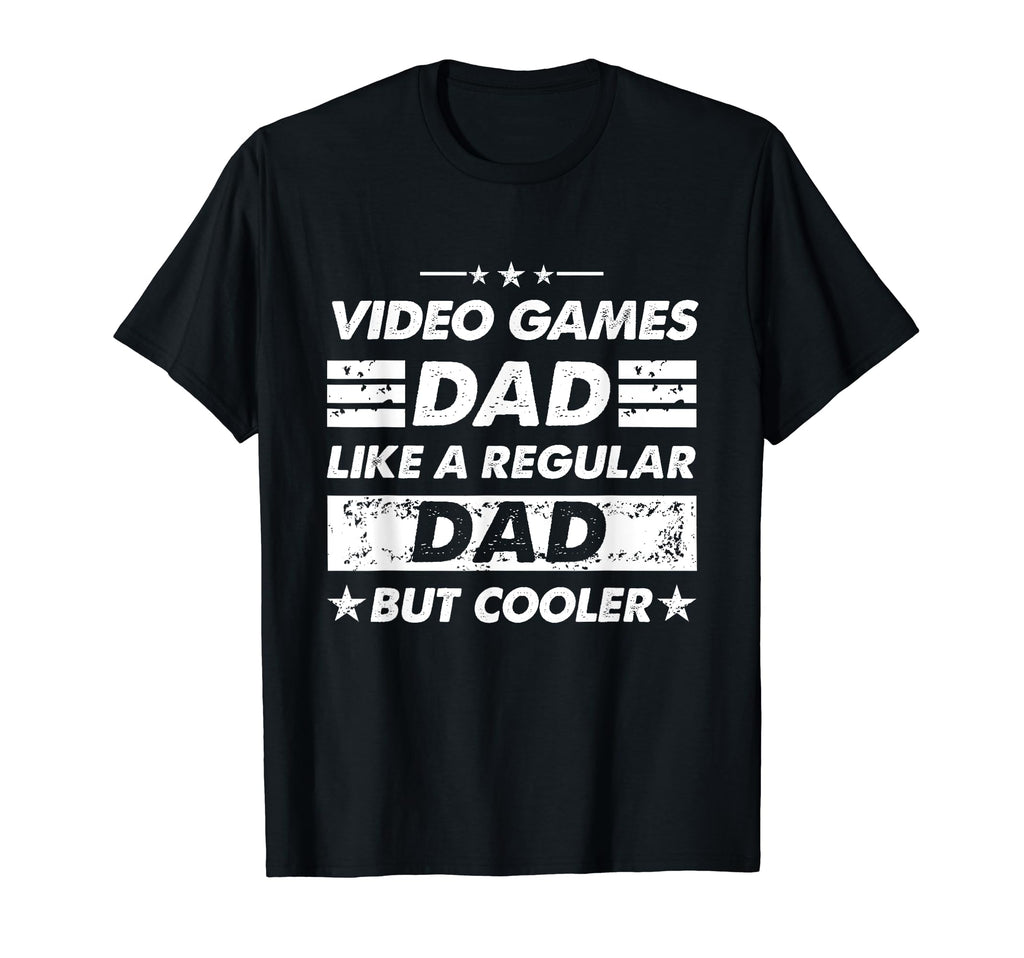 Video Games Dad Like Regular Dad T-Shirt - Custom Art Print Men Women - T-Shirt, Sweatshirt, Hoodie