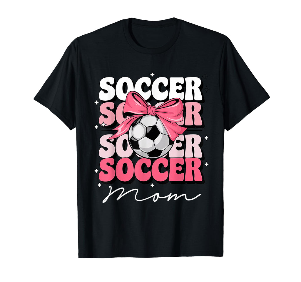 Groovy Soccer Mom Mother Coquette Bow T-Shirt - Novelty Apparel Unisex - T-Shirt, Sweatshirt, Hoodie