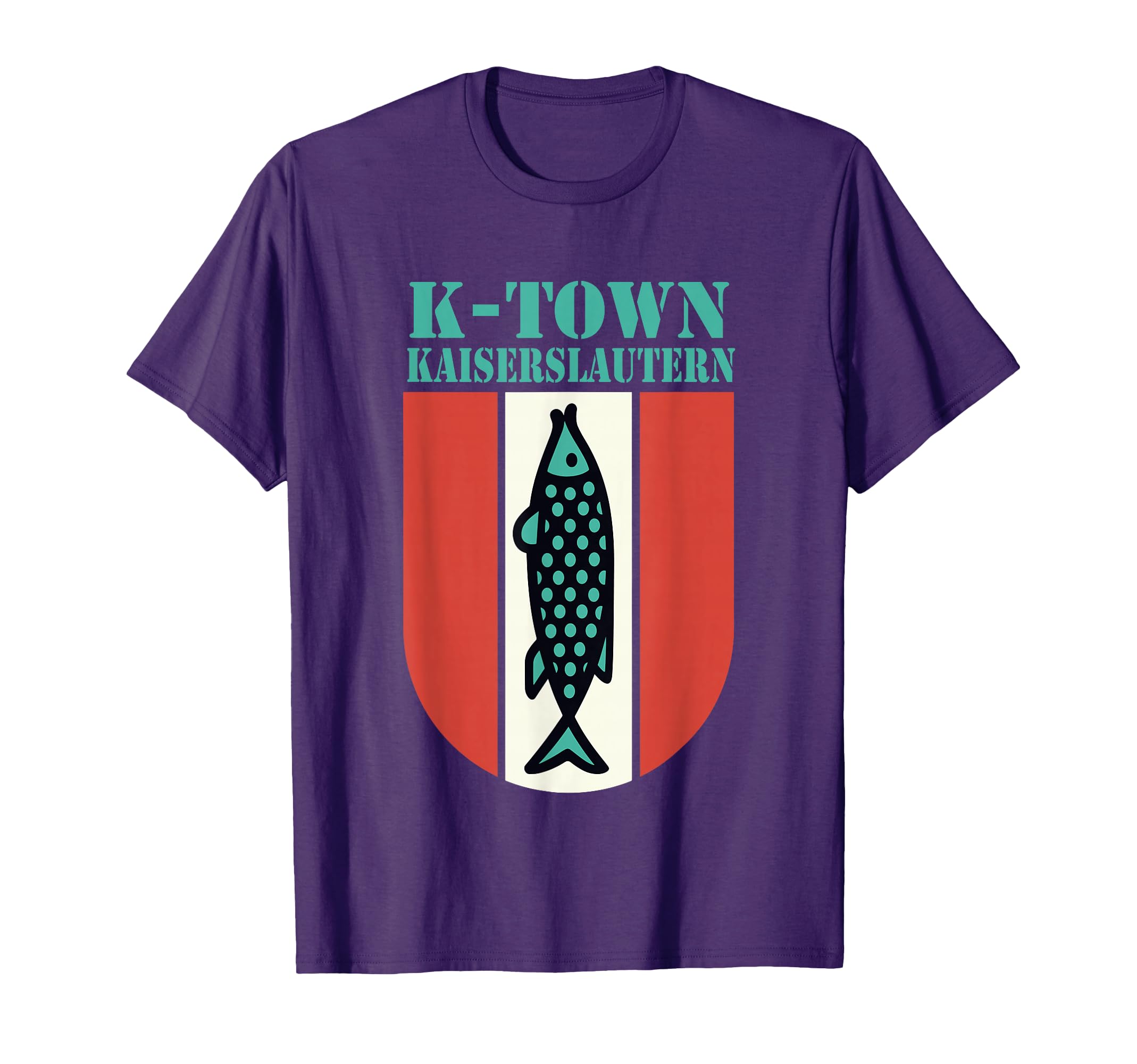 K Town Kaiserslautern Germany Fish T-Shirt - Novelty Apparel for Adults - T-Shirt, Sweatshirt, Hoodie