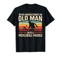 Pickleball Player Old Paddle Funny T-Shirt - Streetwear Style for Adults - T-Shirt, Sweatshirt, Hoodie