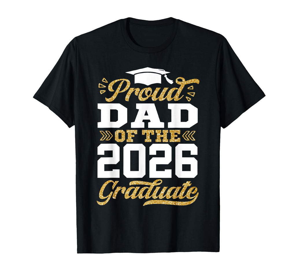 Senior Mom 2026 Proud Dad Class 2026 T-Shirt - Trendy Graphic for Adults - T-Shirt, Sweatshirt, Hoodie