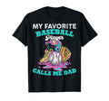 My Favorite Baseball Player Calls Me T-Shirt - Streetwear Style Men Women - T-Shirt, Sweatshirt, Hoodie