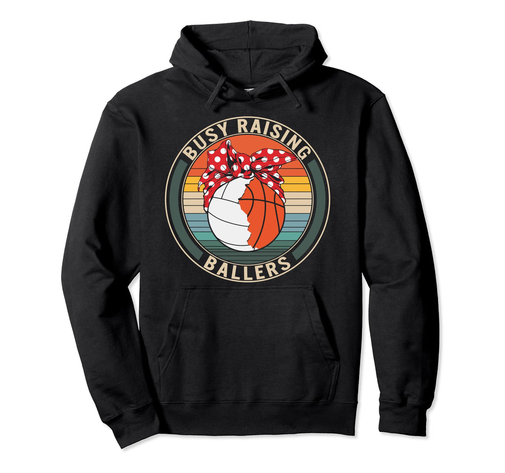 Volleyball Basketball Busy Raising Ballers Hoodie - Graphic Print Unisex - T-Shirt, Sweatshirt, Hoodie