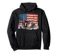 American Flag Trucker Dad Big Rig Hoodie - Fun Novelty Design Unisex - T-Shirt, Sweatshirt, Hoodie
