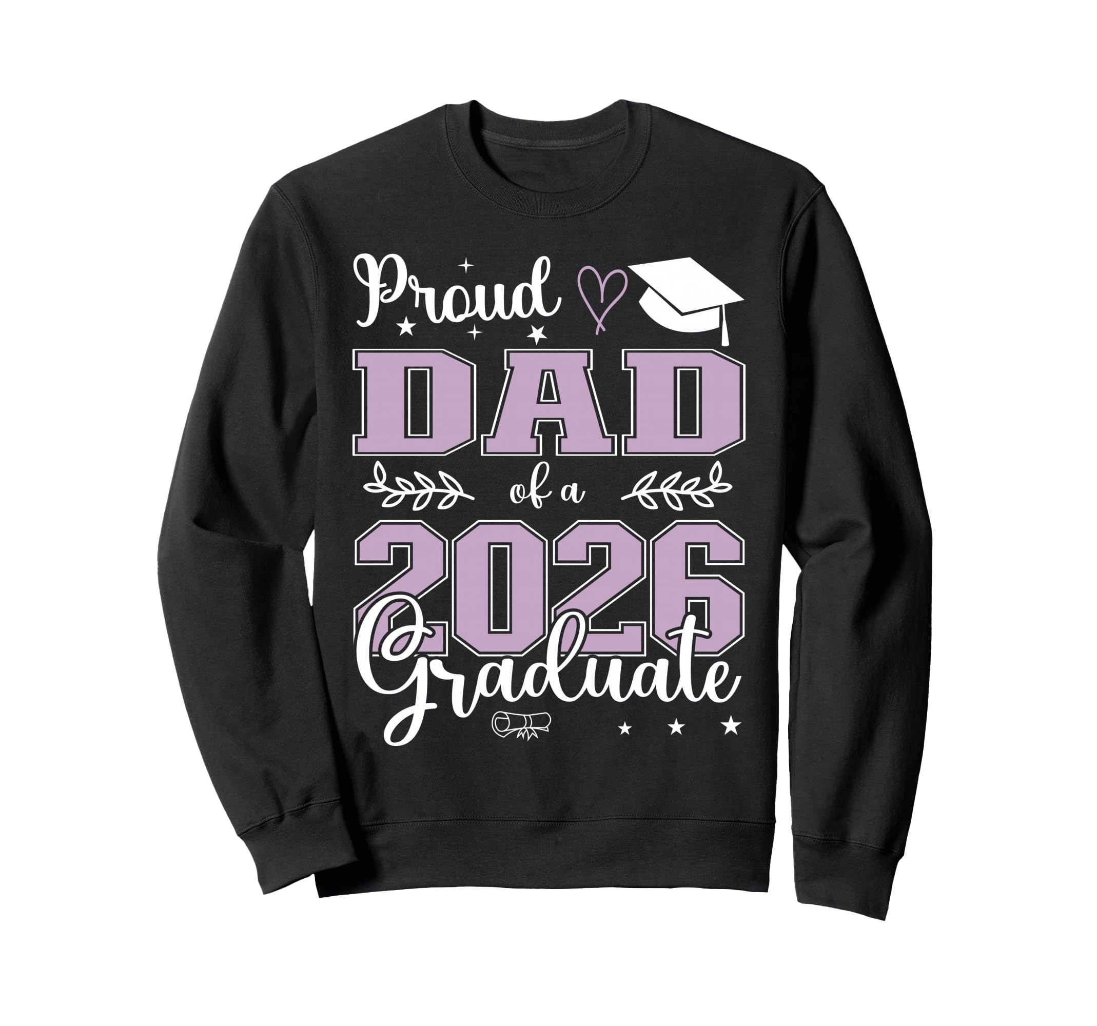 Proud Dad Class 2026 Graduate Sweatshirt - Aesthetic Graphic Men Women - T-Shirt, Sweatshirt, Hoodie