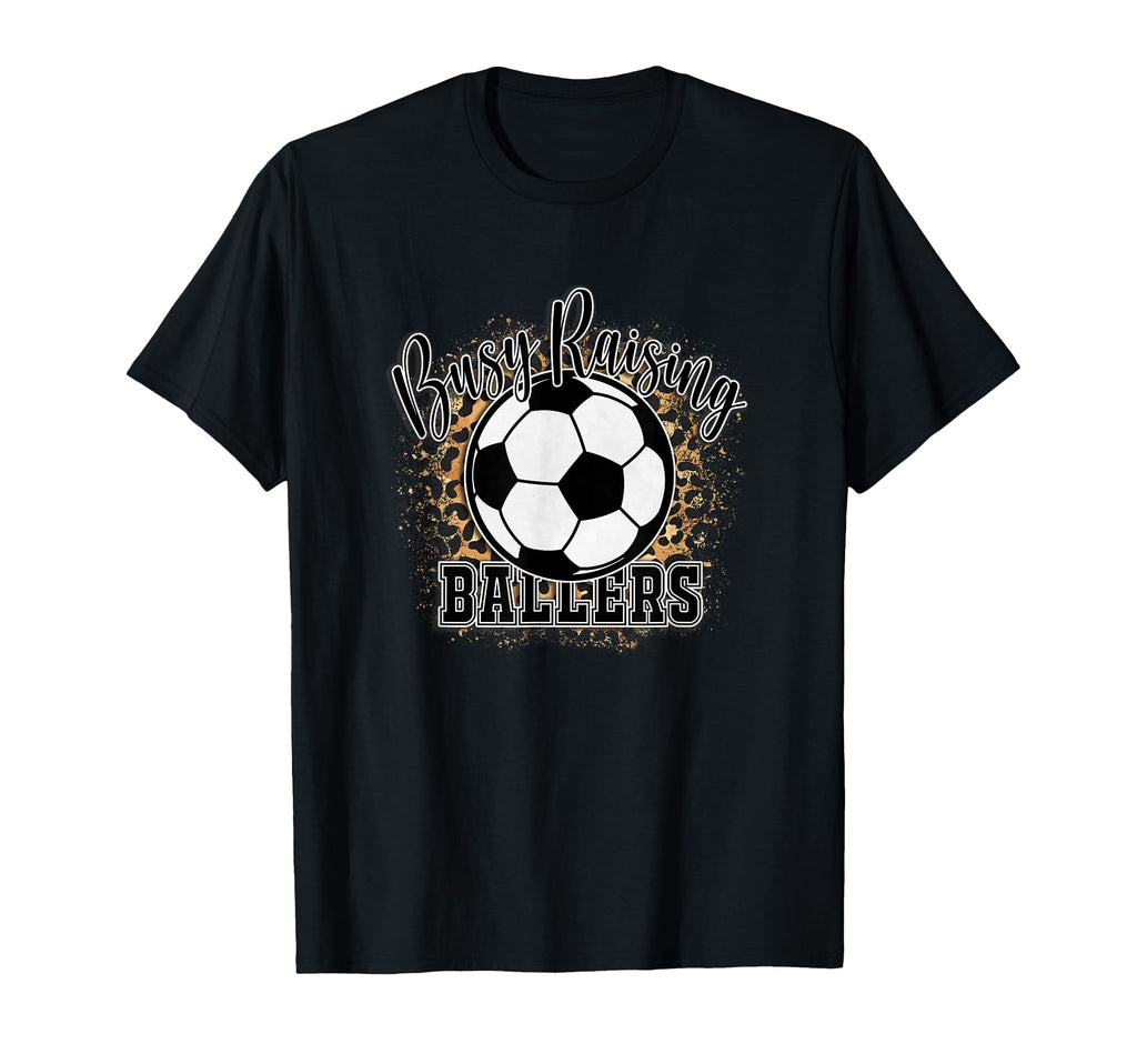 Busy Raising Ballers Mom Life T-Shirt - Fun Novelty Design for Adults - T-Shirt, Sweatshirt, Hoodie