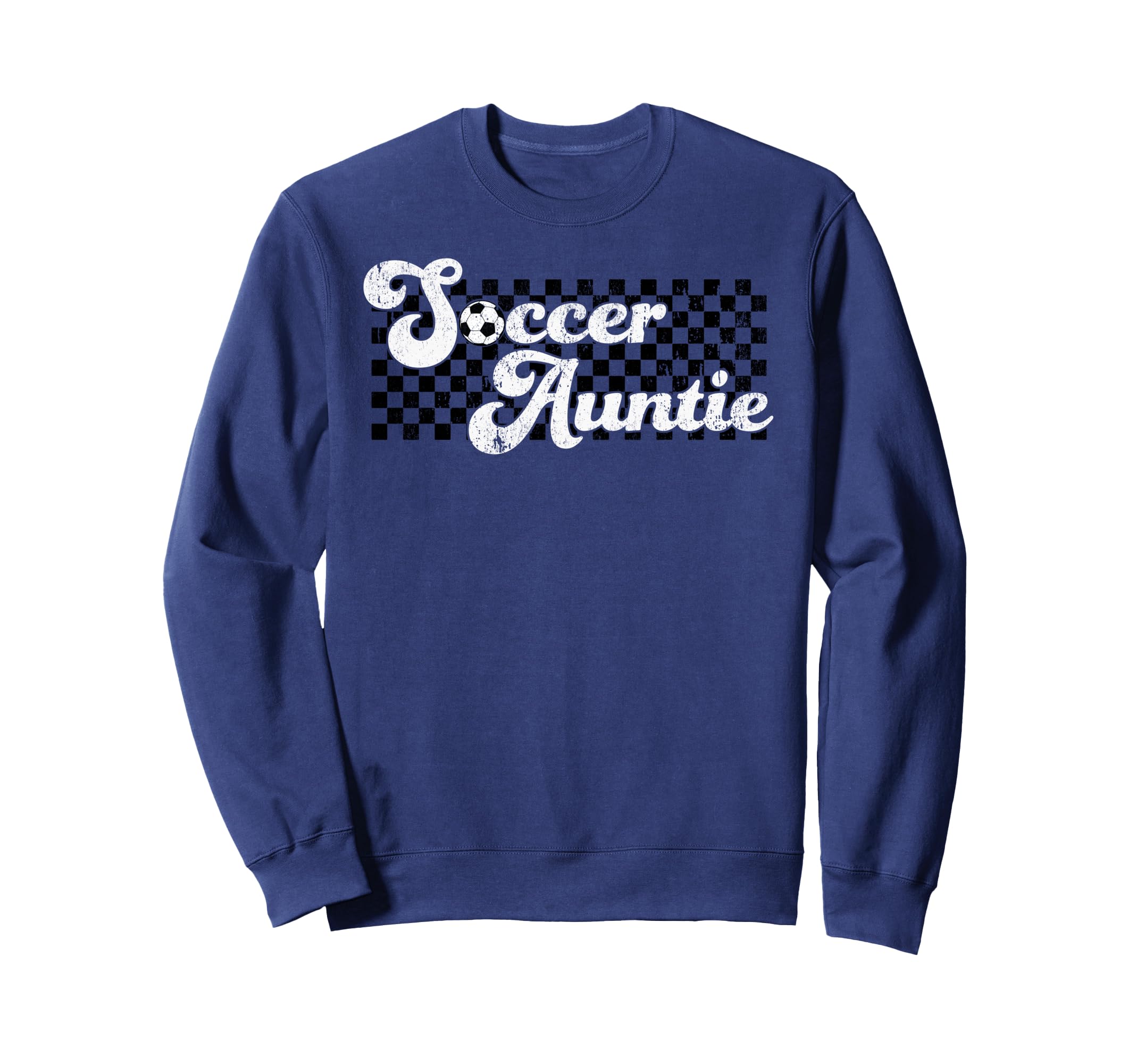 Soccer Auntie Soccer Aunt Checkered Sweatshirt - Graphic Print Unisex - T-Shirt, Sweatshirt, Hoodie