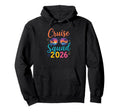 Cruise Squad 2026 Summer Vacation Hoodie - Minimalist Print Men Women - T-Shirt, Sweatshirt, Hoodie