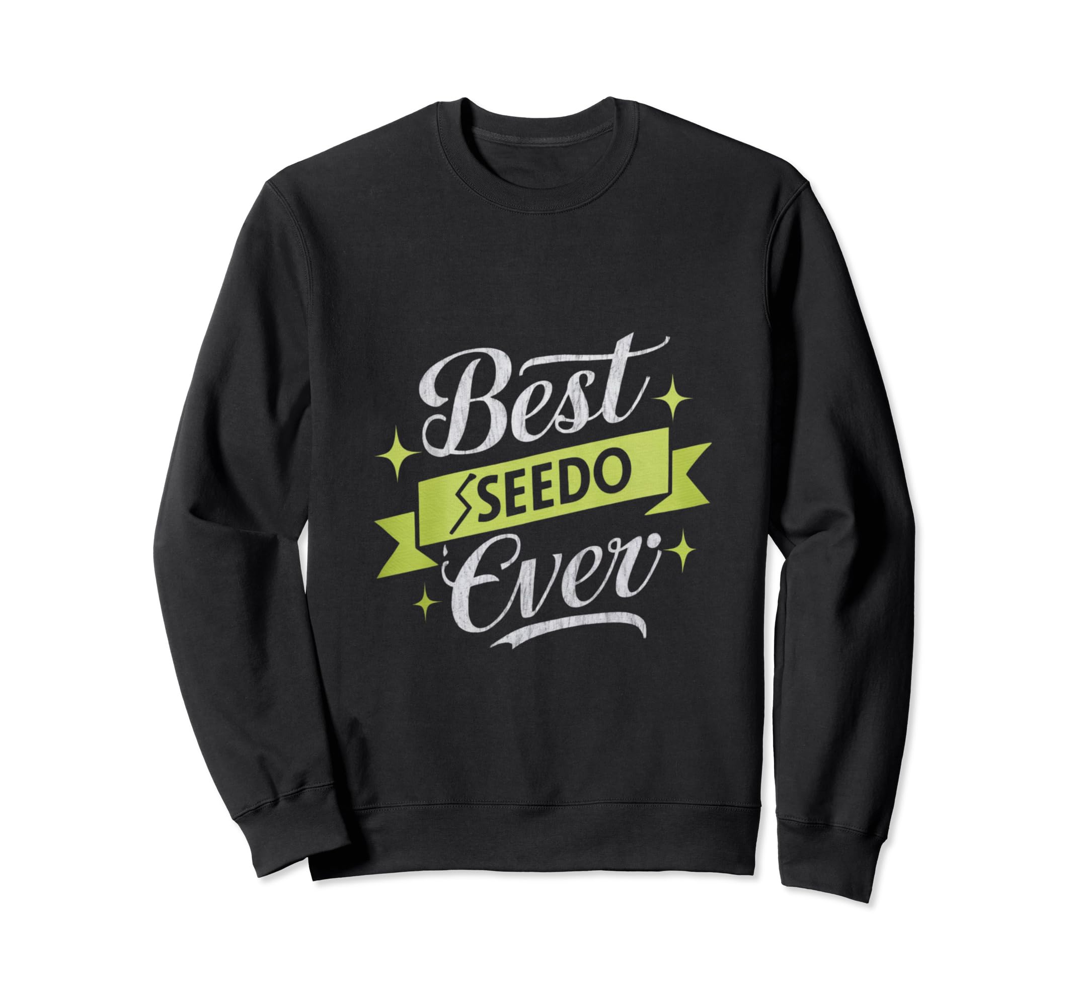Best Seedo Ever Arabic Grandpa Sweatshirt - Streetwear Style Men Women - T-Shirt, Sweatshirt, Hoodie