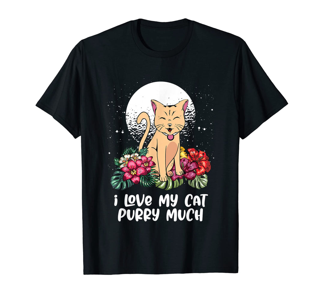 I Love My Cat Purry Much Cat Lover Dad T-Shirt - Trendy Graphic Men Women - T-Shirt, Sweatshirt, Hoodie