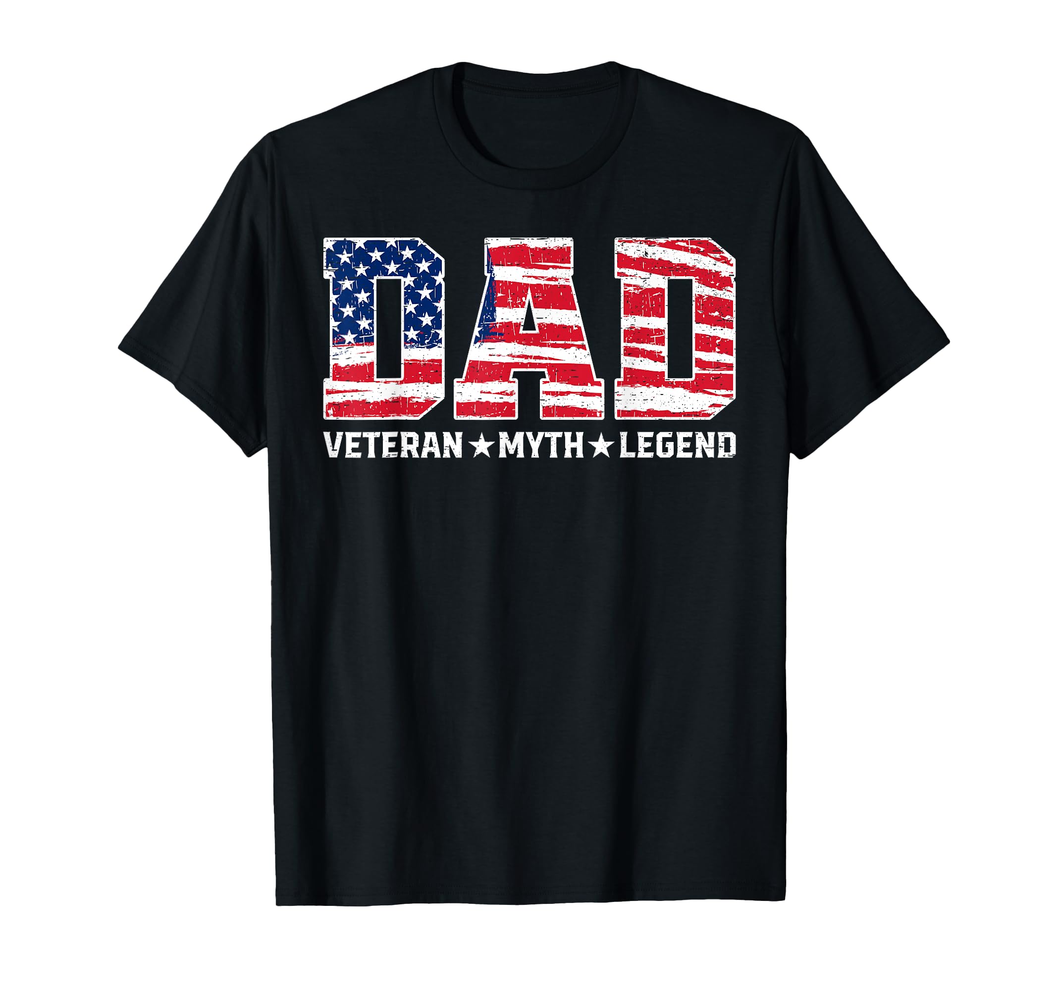 Patriotic Dad Veteran Myth Legend T-Shirt - Streetwear Style for Adults - T-Shirt, Sweatshirt, Hoodie