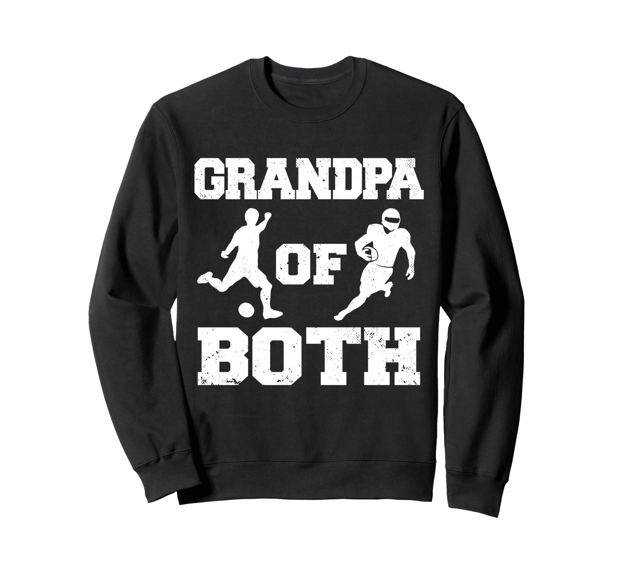 Grandpa Both Funny Soccer Football Sweatshirt - Graphic Print for Adults - T-Shirt, Sweatshirt, Hoodie