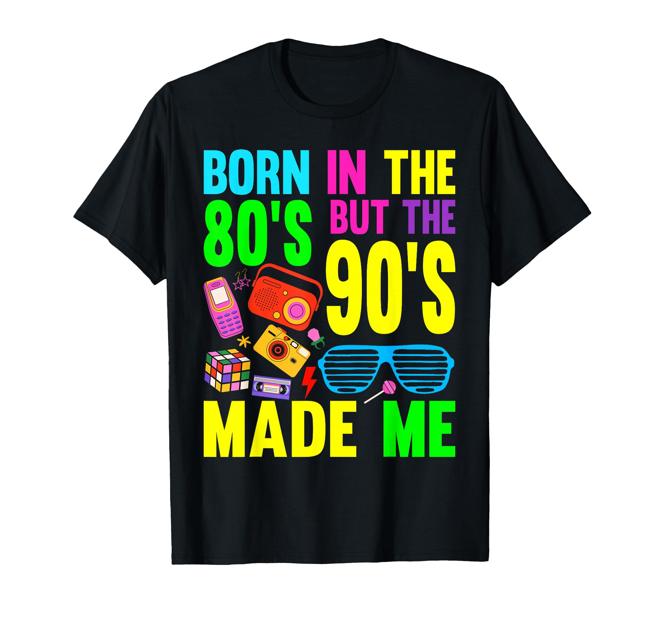 Born 80S But 90S Made Me Cassette T-Shirt - Custom Art Print Men Women - T-Shirt, Sweatshirt, Hoodie