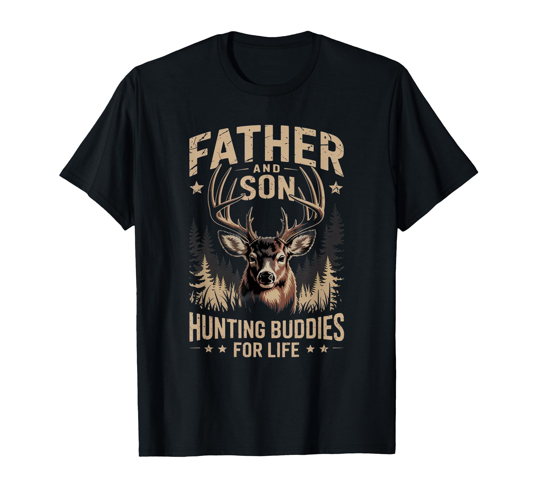 Father And Son Hunting Buddies Life T-Shirt - Casual Everyday Wear Unisex - T-Shirt, Sweatshirt, Hoodie