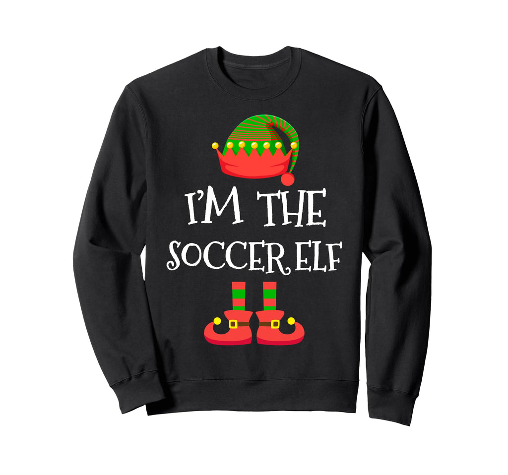 Im Soccer Elf Holiday Elf Squad Elves Sweatshirt - Graphic Print Men Women - T-Shirt, Sweatshirt, Hoodie