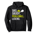 Dad Daddy Pickleball Legend Fathers Day Hoodie - Trendy Graphic Men Women - T-Shirt, Sweatshirt, Hoodie
