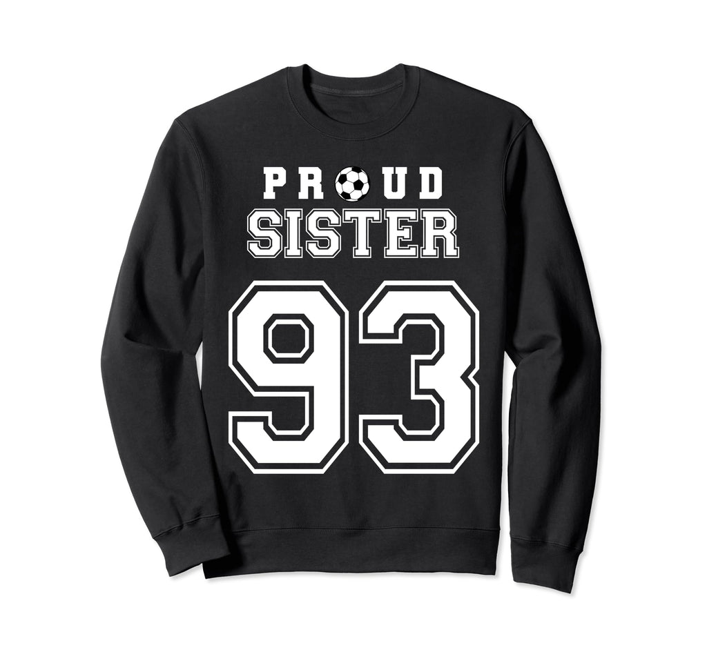 Number 93 Custom Proud Soccer Sweatshirt - Aesthetic Graphic Men Women - T-Shirt, Sweatshirt, Hoodie