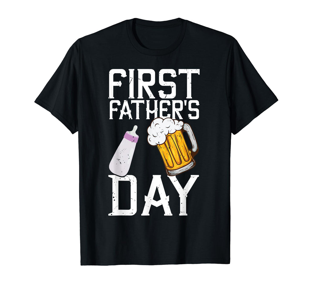 Mens First Fathers Day Beer T-Shirt - Casual Everyday Wear Men Women - T-Shirt, Sweatshirt, Hoodie