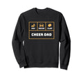 Cheerleading Dad Cheerleader Cheer Sweatshirt - Streetwear Style Men Women - T-Shirt, Sweatshirt, Hoodie
