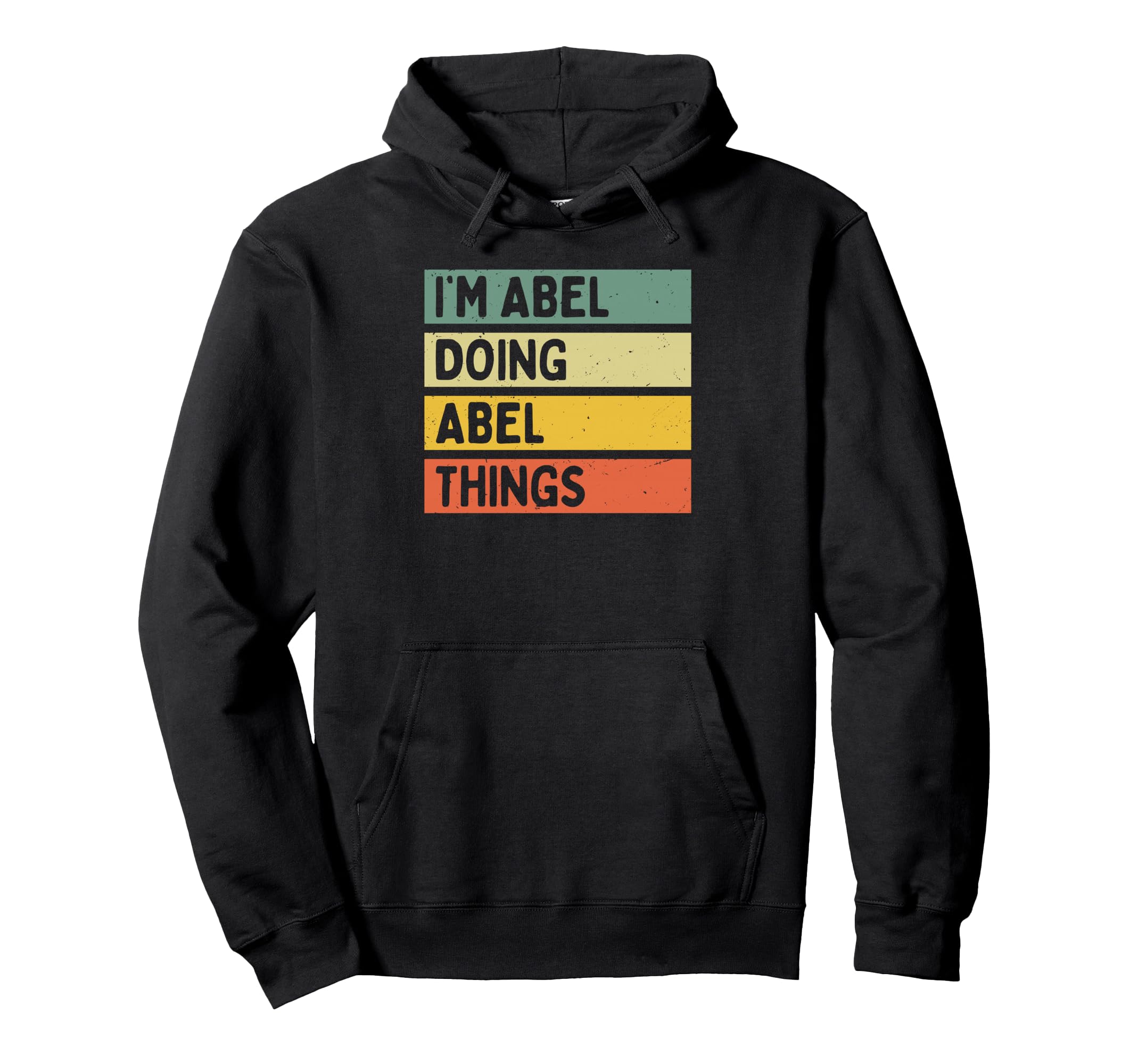 Im Abel Doing Abel Things Funny Hoodie - Aesthetic Graphic for Adults - T-Shirt, Sweatshirt, Hoodie