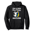 Im Dad Busy Raising Ballers Volleyball Hoodie - Unique Graphic Unisex - T-Shirt, Sweatshirt, Hoodie