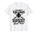 Im Not Yelling This Is Just My T-Shirt - Novelty Apparel for Adults - T-Shirt, Sweatshirt, Hoodie