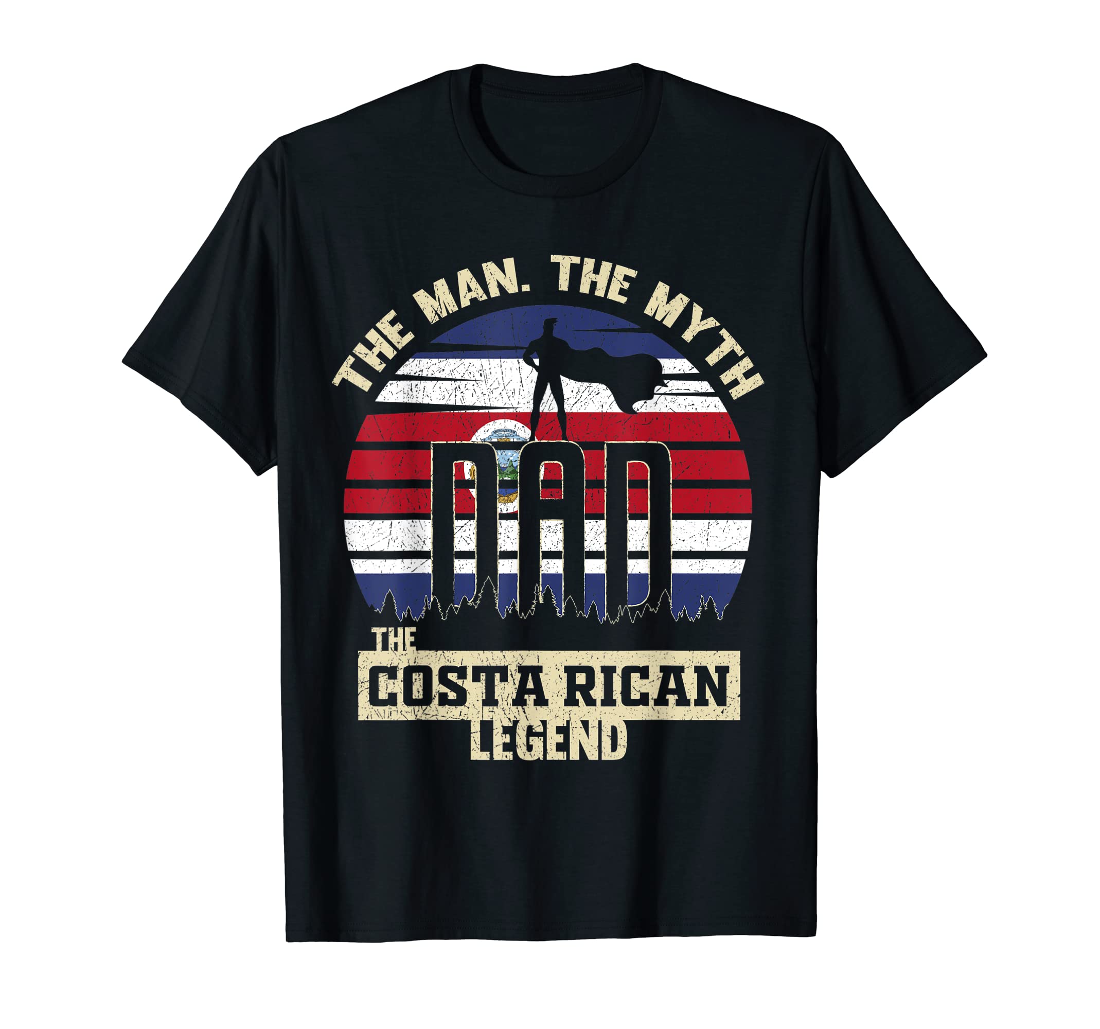Myth Costa Rican Legend Dad T-Shirt - Unique Graphic for Adults - T-Shirt, Sweatshirt, Hoodie