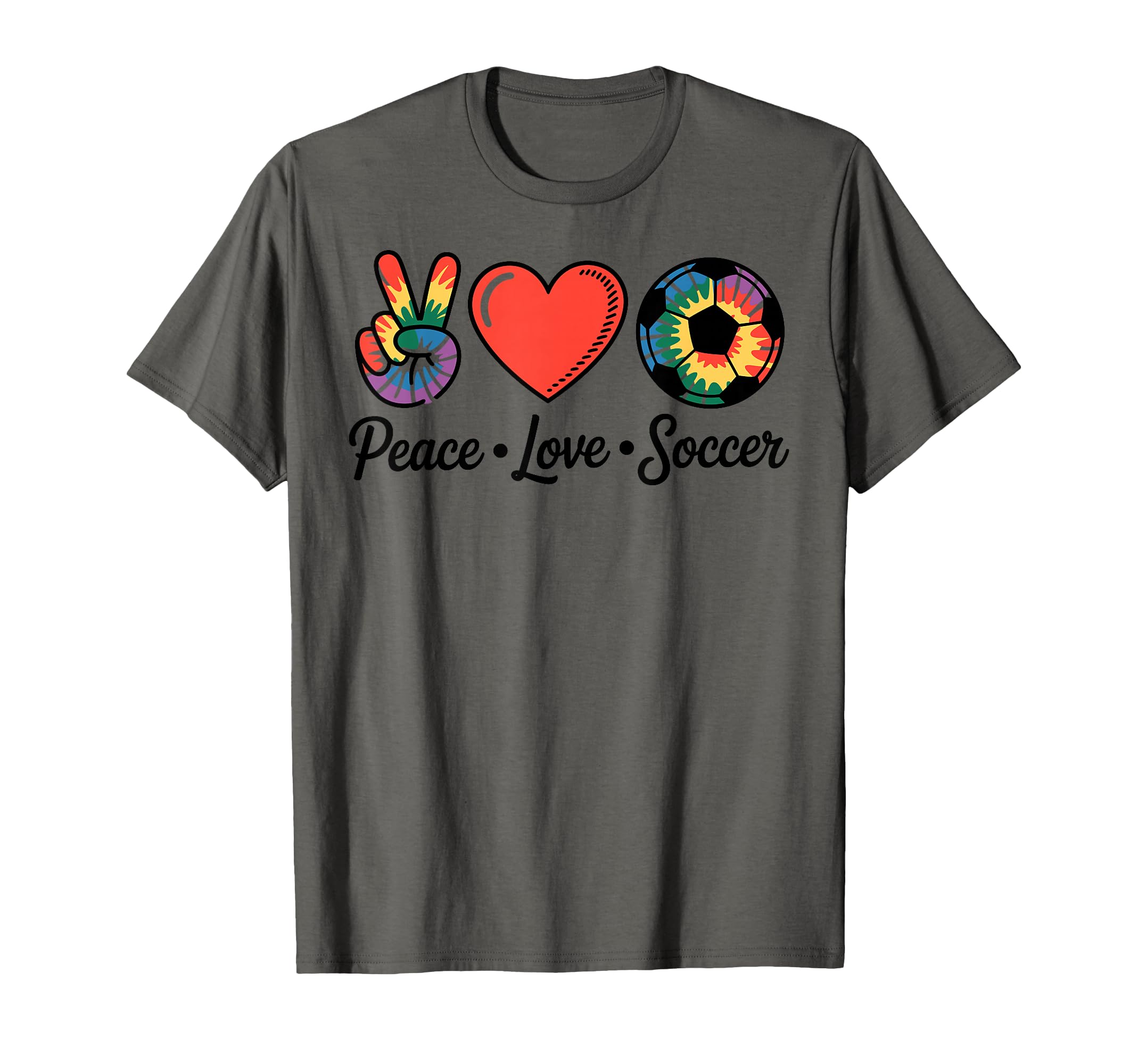 Peace Love Soccer Football Soccer T-Shirt - Casual Everyday Wear Unisex - T-Shirt, Sweatshirt, Hoodie