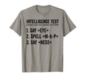 Intelligence Test Say Eye Map Ness T-Shirt - Unique Graphic Men Women - T-Shirt, Sweatshirt, Hoodie