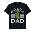 Pickle Pun Big Dill Dad Funny Dad T-Shirt - Custom Art Print for Adults - T-Shirt, Sweatshirt, Hoodie
