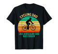 Cycling Dad Like Regular Dad But T-Shirt - Casual Everyday Wear Men Women - T-Shirt, Sweatshirt, Hoodie