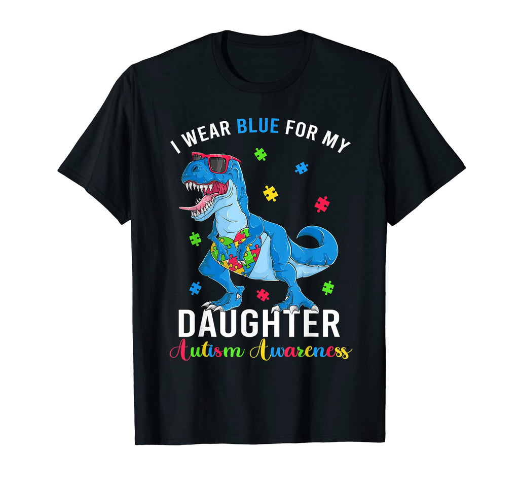 I Wear Blue My Daughter Mom Dad Trex T-Shirt - Minimalist Print for Adults - T-Shirt, Sweatshirt, Hoodie