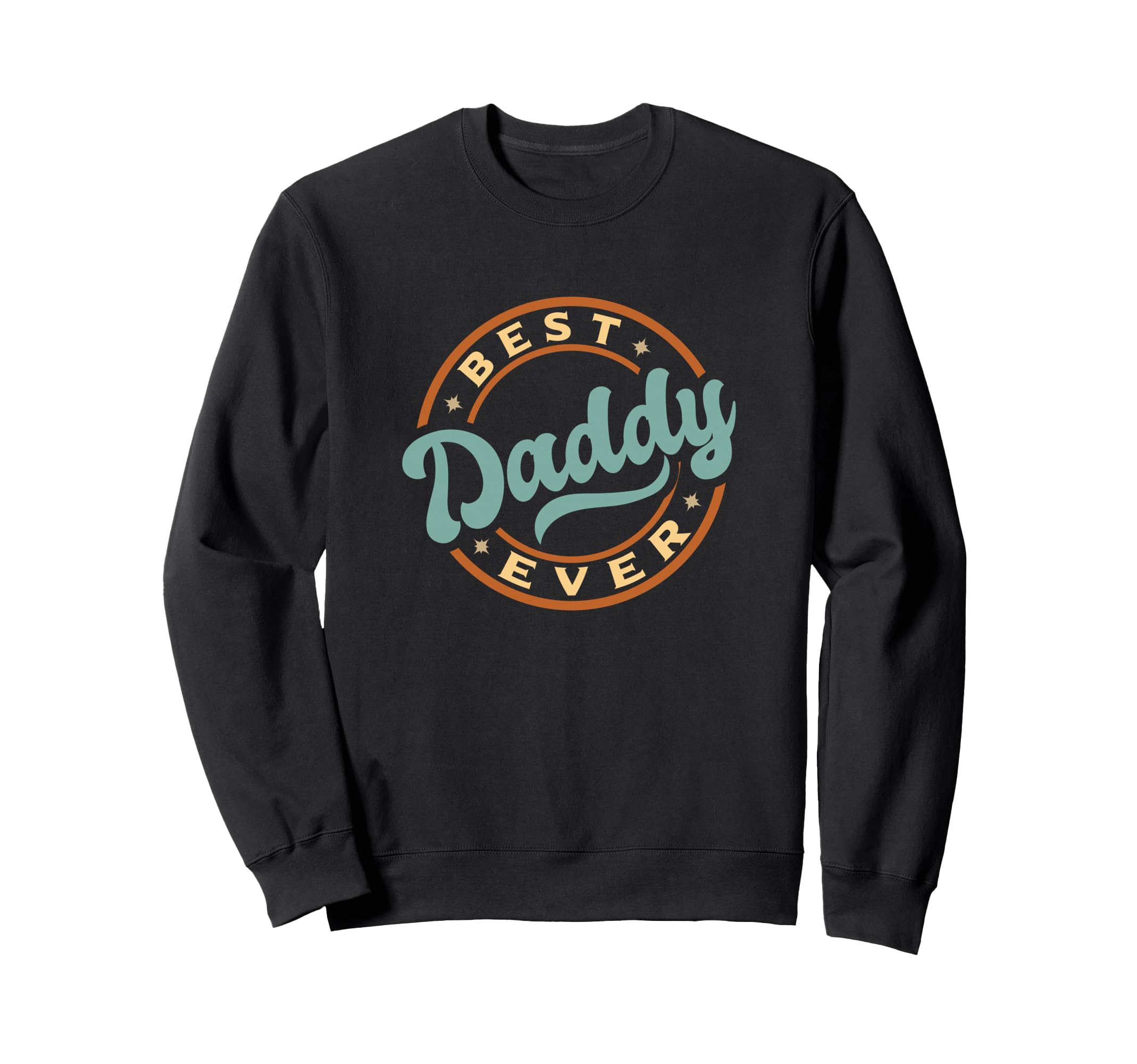 Best Dad Funny Fathers Day Proud Sweatshirt - Minimalist Print for Adults - T-Shirt, Sweatshirt, Hoodie