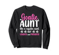 Soccer Goalie Aunt Definition Soccer Sweatshirt - Graphic Print Unisex - T-Shirt, Sweatshirt, Hoodie