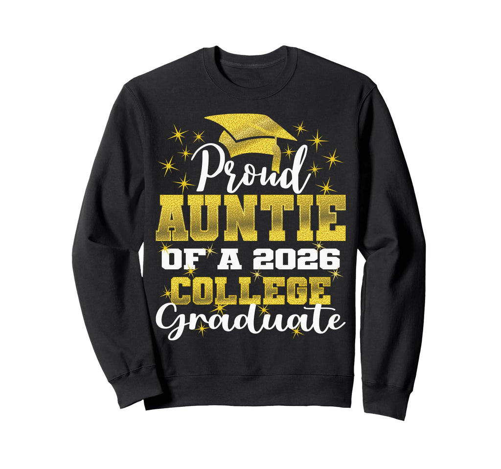 Proud Auntie 2026 College Sweatshirt - Streetwear Style for Adults - T-Shirt, Sweatshirt, Hoodie