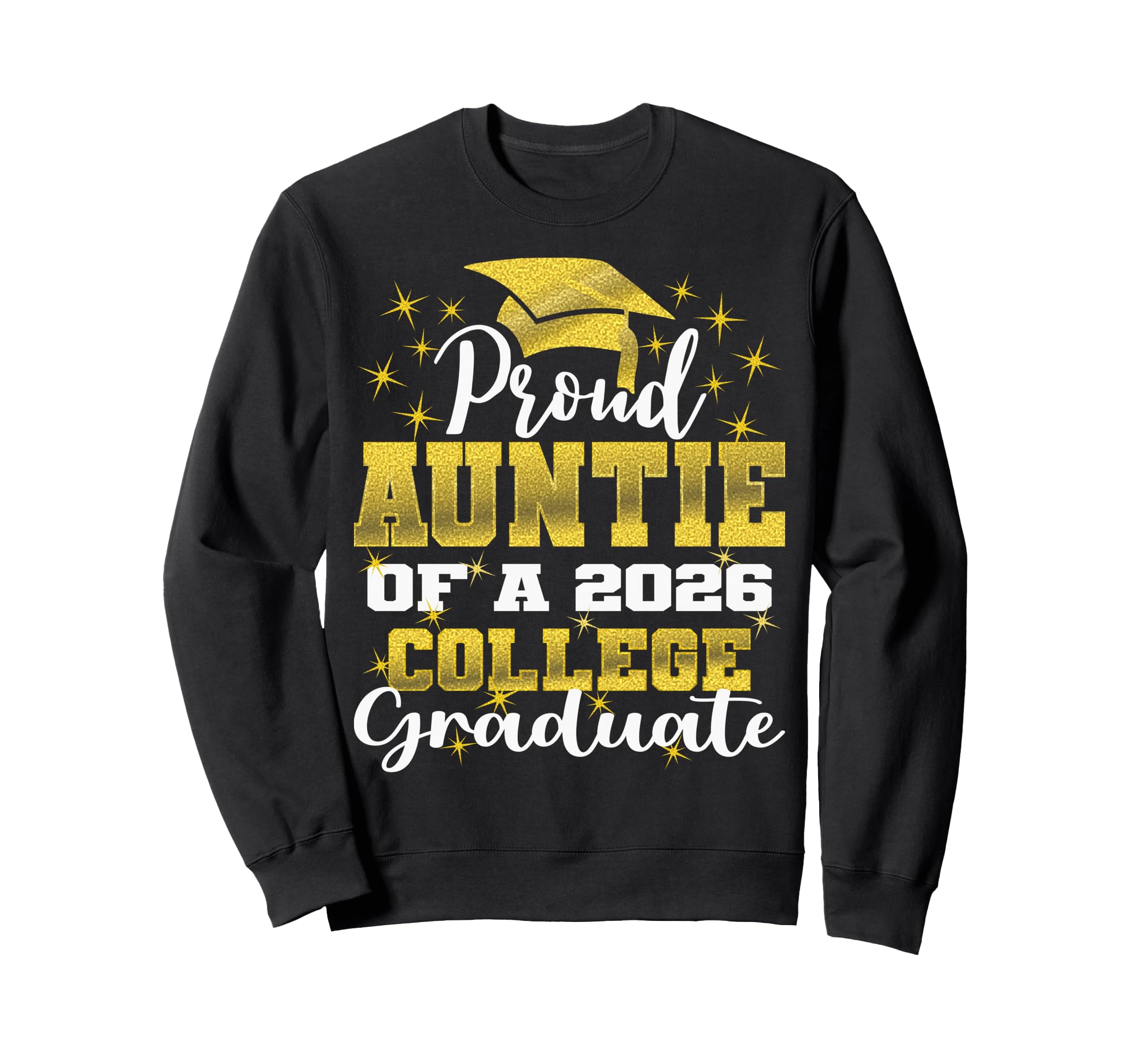 Proud Auntie 2026 College Sweatshirt - Streetwear Style for Adults - T-Shirt, Sweatshirt, Hoodie