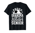 Proud Grandma 2026 Senior Soccer Senior 2026 T-Shirt - Graphic Print Unisex - T-Shirt, Sweatshirt, Hoodie