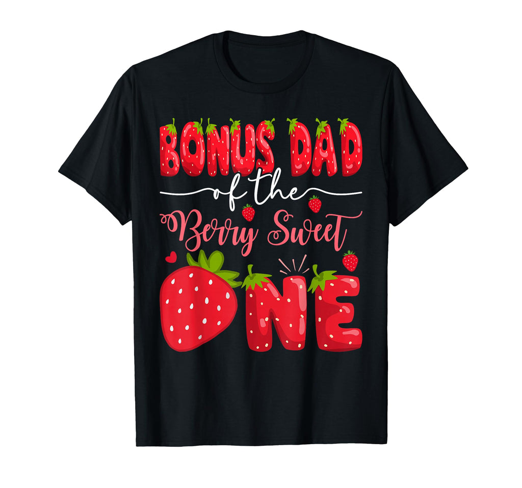 Bonus Dad Berry Sweet One 1St T-Shirt - Aesthetic Graphic for Adults - T-Shirt, Sweatshirt, Hoodie