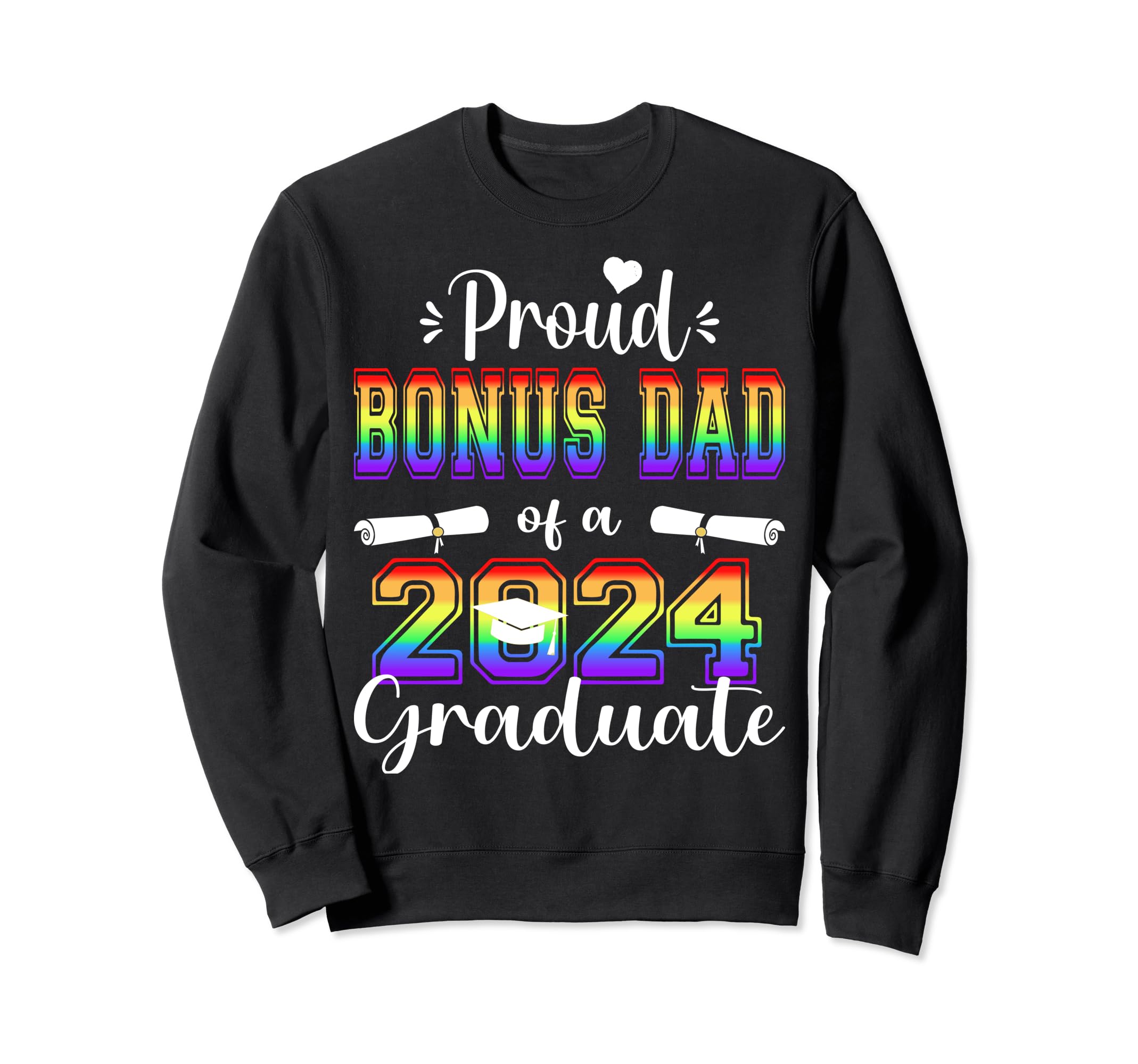 Proud Bonus Dad 2024 Graduate Class Sweatshirt - Minimalist Print Unisex - T-Shirt, Sweatshirt, Hoodie