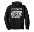 Funny Trucker Art Truck Driver Husband Dad Hoodie - Unique Graphic Unisex - T-Shirt, Sweatshirt, Hoodie