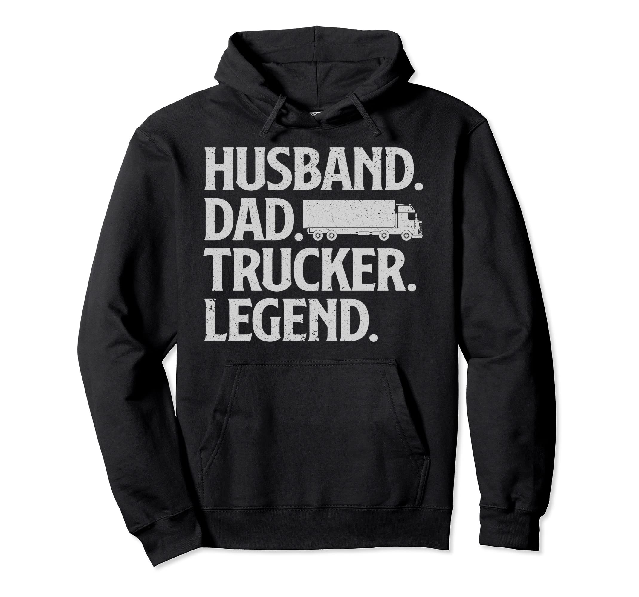 Funny Trucker Art Truck Driver Husband Dad Hoodie - Unique Graphic Unisex - T-Shirt, Sweatshirt, Hoodie