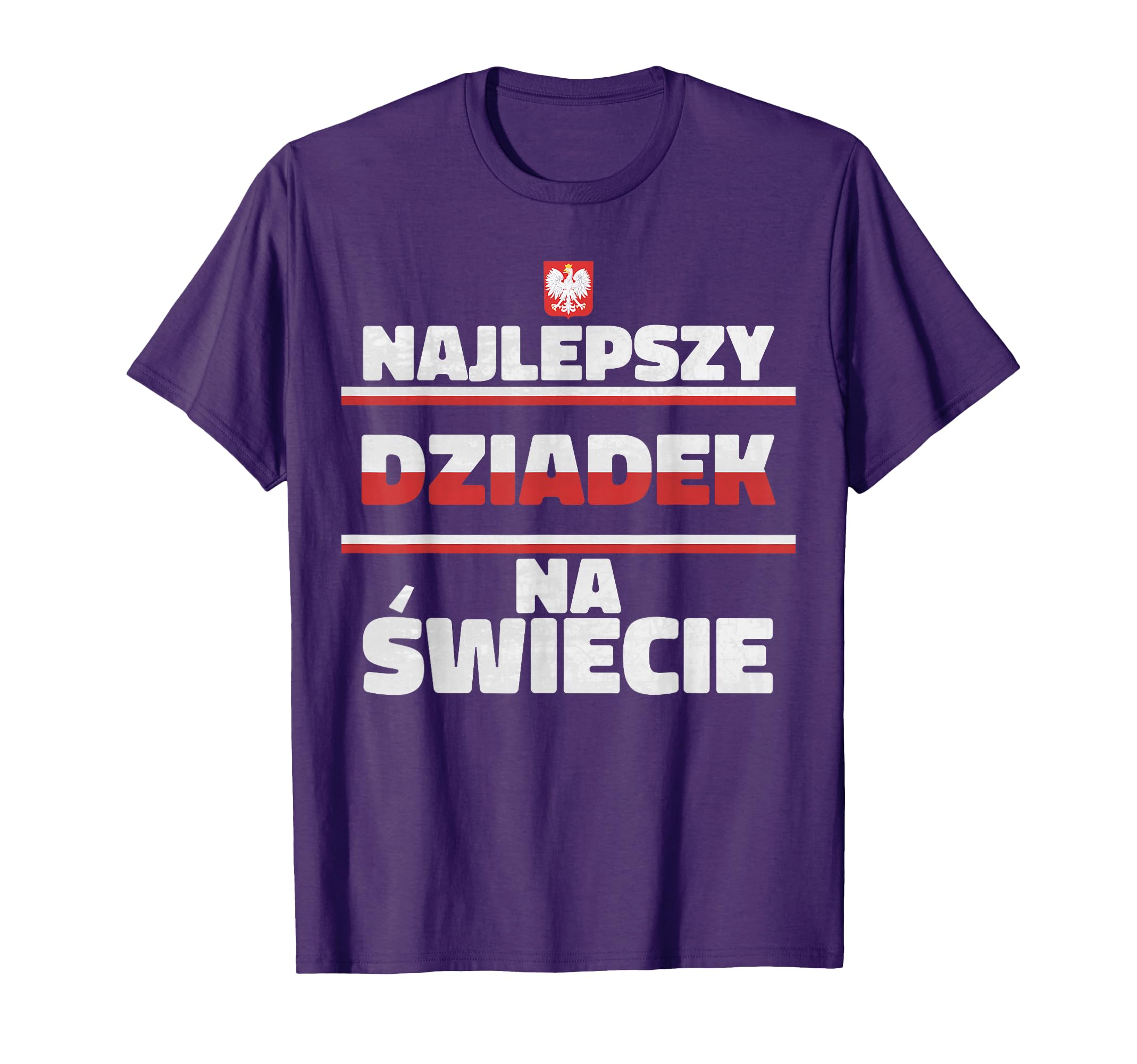 Najlepszy Dziadek Na Swiecie Polish T-Shirt - Unique Graphic Unisex - T-Shirt, Sweatshirt, Hoodie