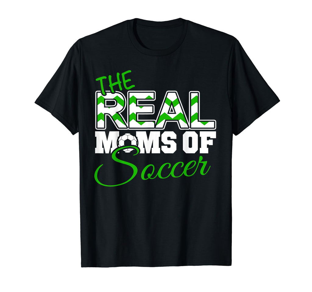 Real Moms Soccer Green Soccer Mom T-Shirt - Trendy Graphic Men Women - T-Shirt, Sweatshirt, Hoodie