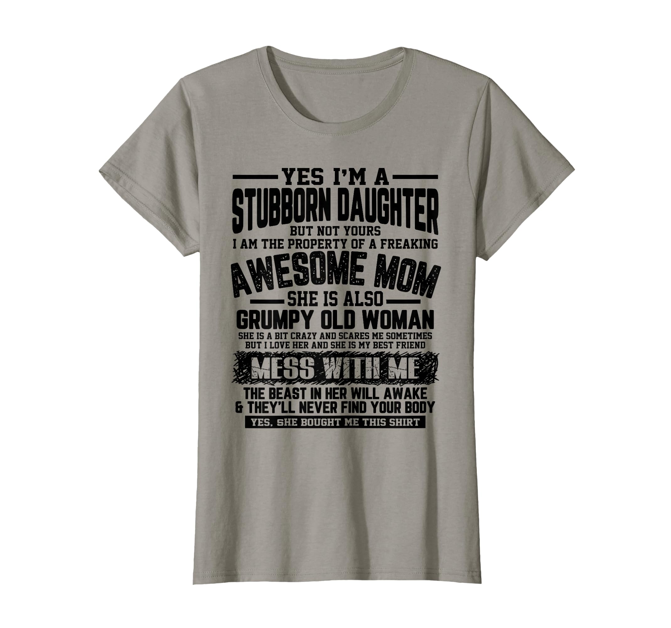 I Am Stubborn Daughter Fearking Awesome T-Shirt - Unique Graphic Unisex - T-Shirt, Sweatshirt, Hoodie