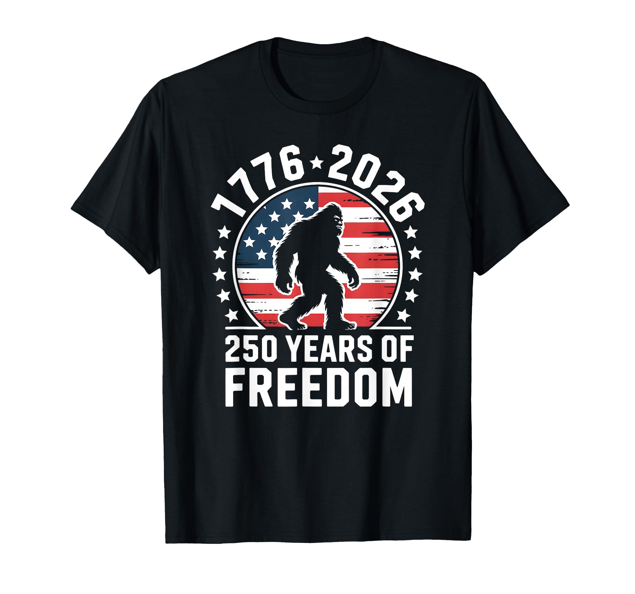 Bigfoot Patriotic 250 Years Freedom T-Shirt - Aesthetic Graphic Unisex - T-Shirt, Sweatshirt, Hoodie
