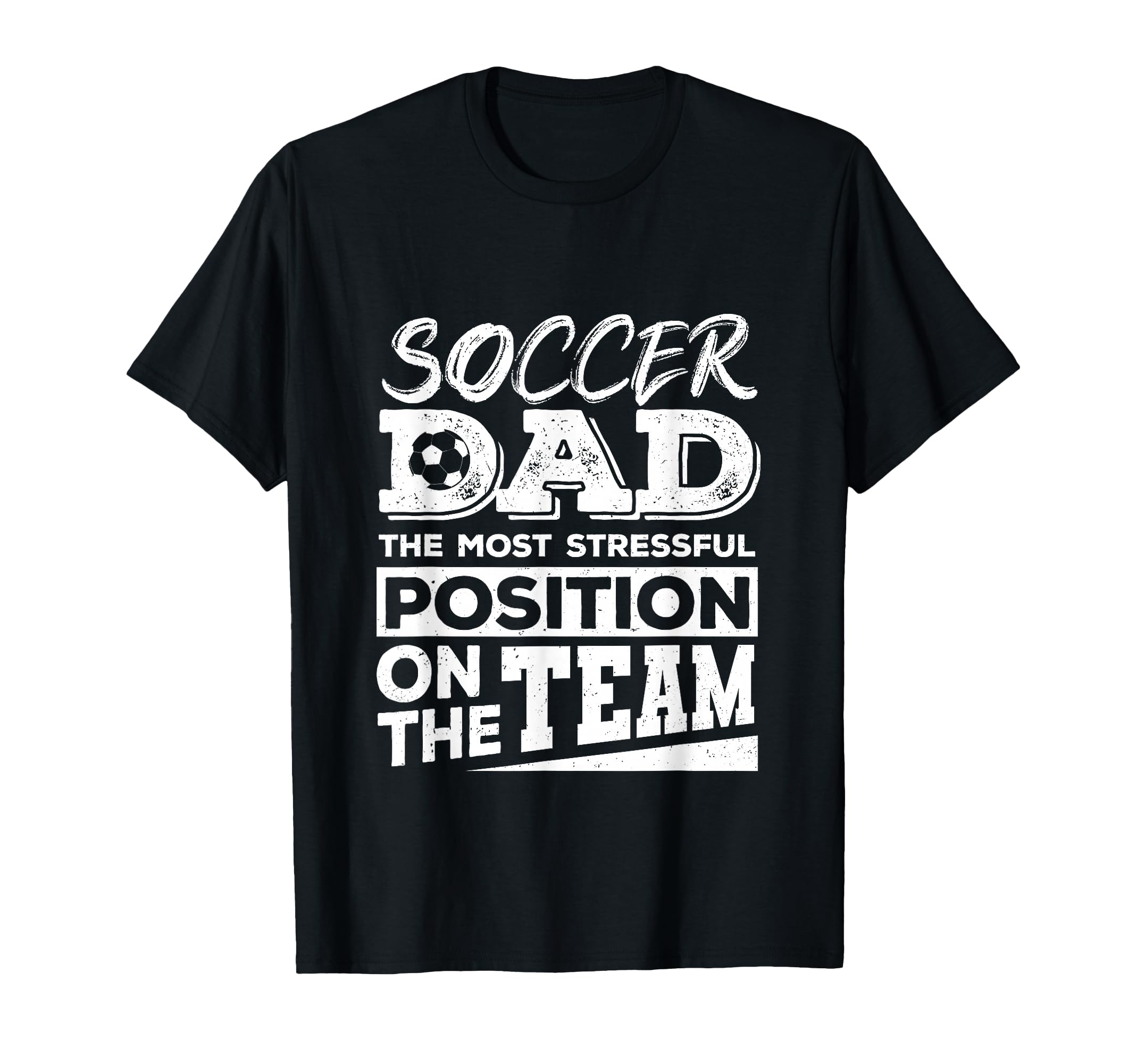 Soccer Dad Soccer Lover Soccer T-Shirt - Streetwear Style Men Women - T-Shirt, Sweatshirt, Hoodie