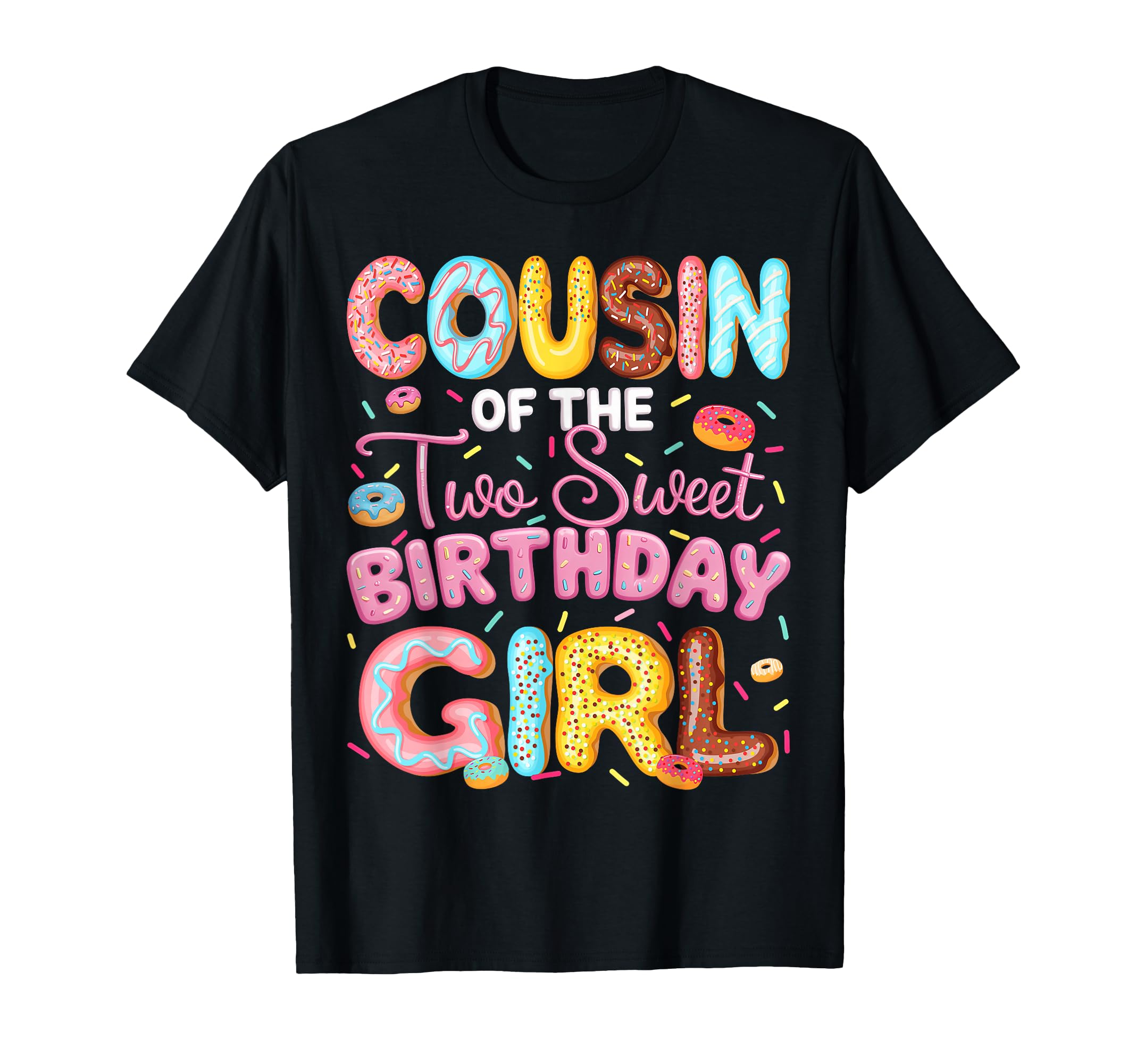 Cousin Two Sweet Birthday Donut 2Nd T-Shirt - Aesthetic Graphic Men Women - T-Shirt, Sweatshirt, Hoodie
