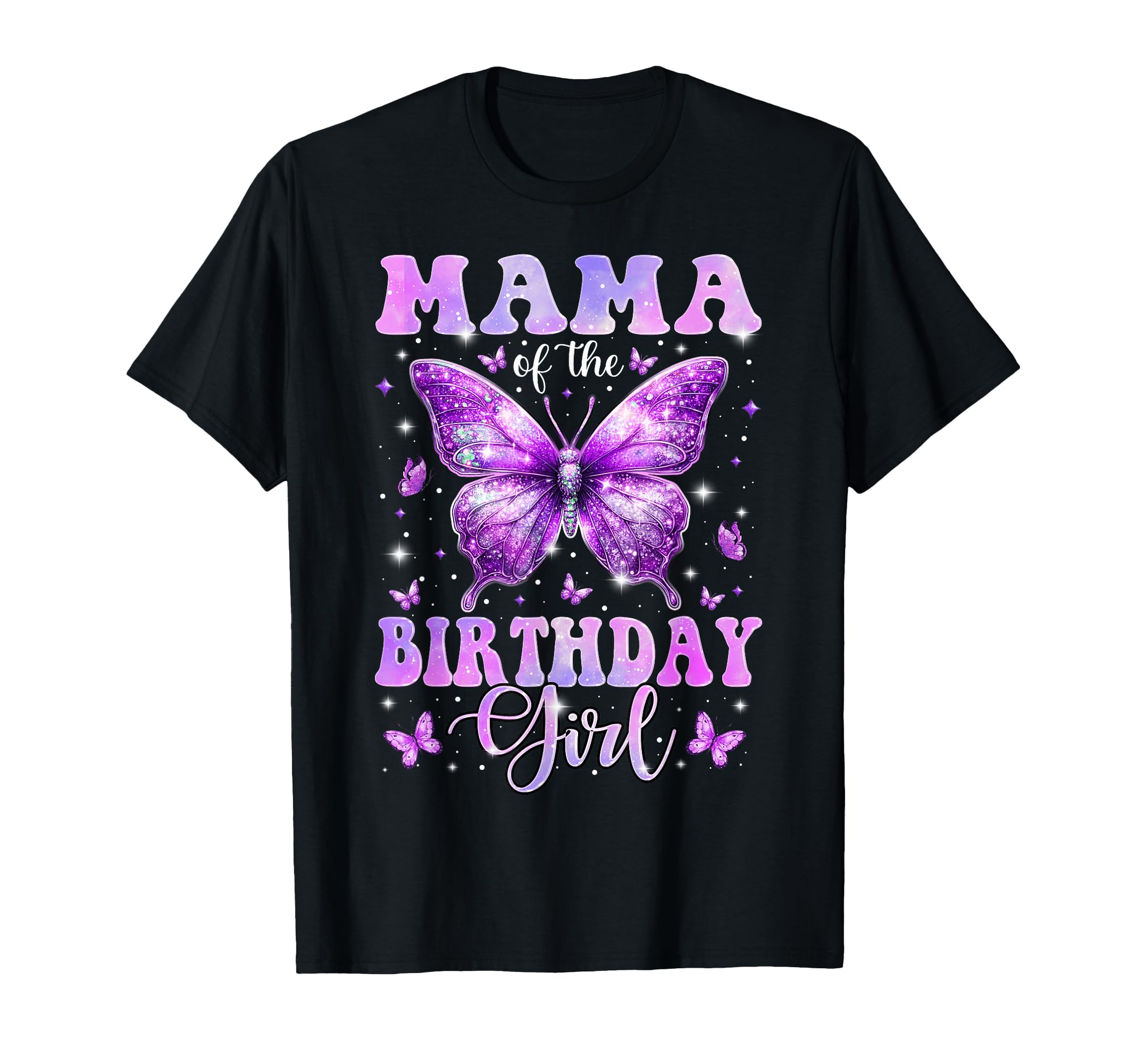 Mama Birthday Butterfly Family Matching T-Shirt - Trendy Graphic Unisex - T-Shirt, Sweatshirt, Hoodie